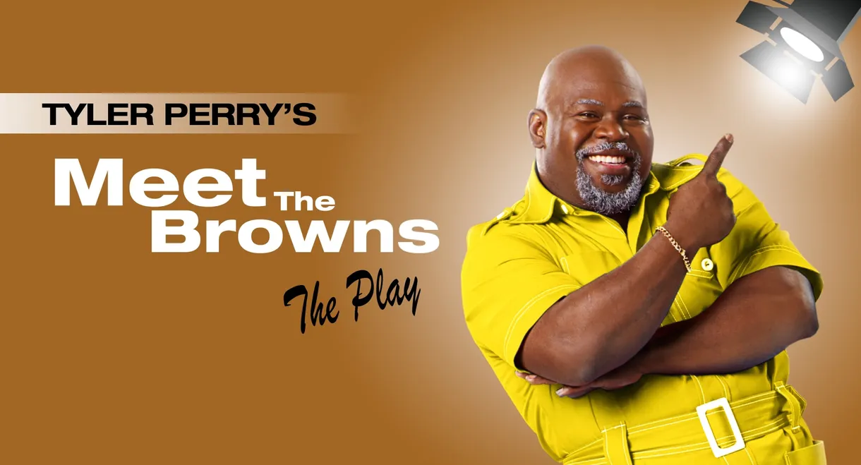 Tyler Perry's Meet The Browns - The Play