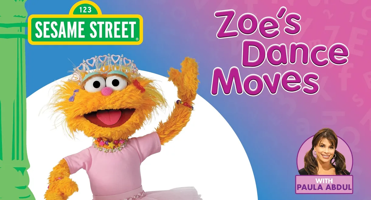 Sesame Street: Zoe's Dance Moves
