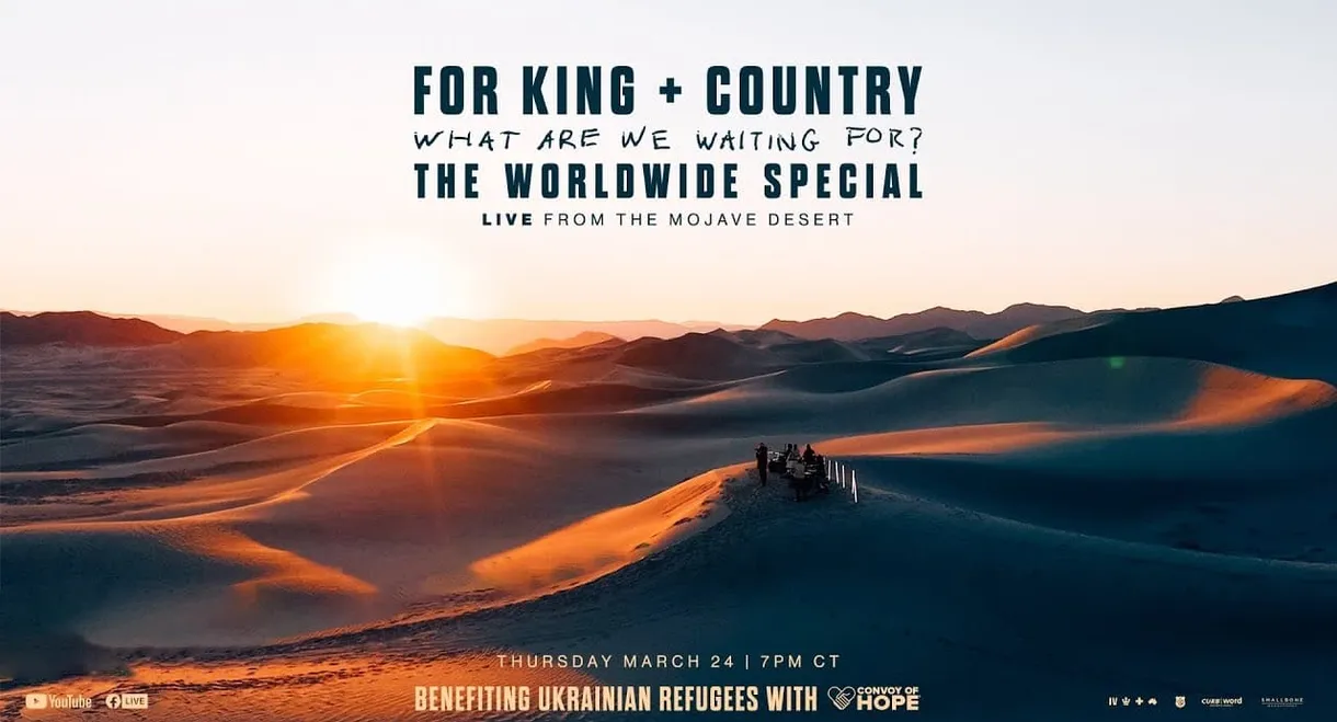 For King & Country - What Are We Waiting For? - The Worldwide Special