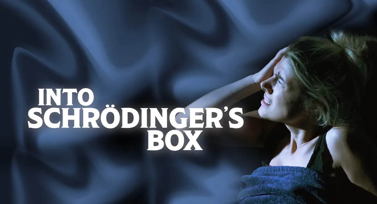 Into Schrodinger's Box