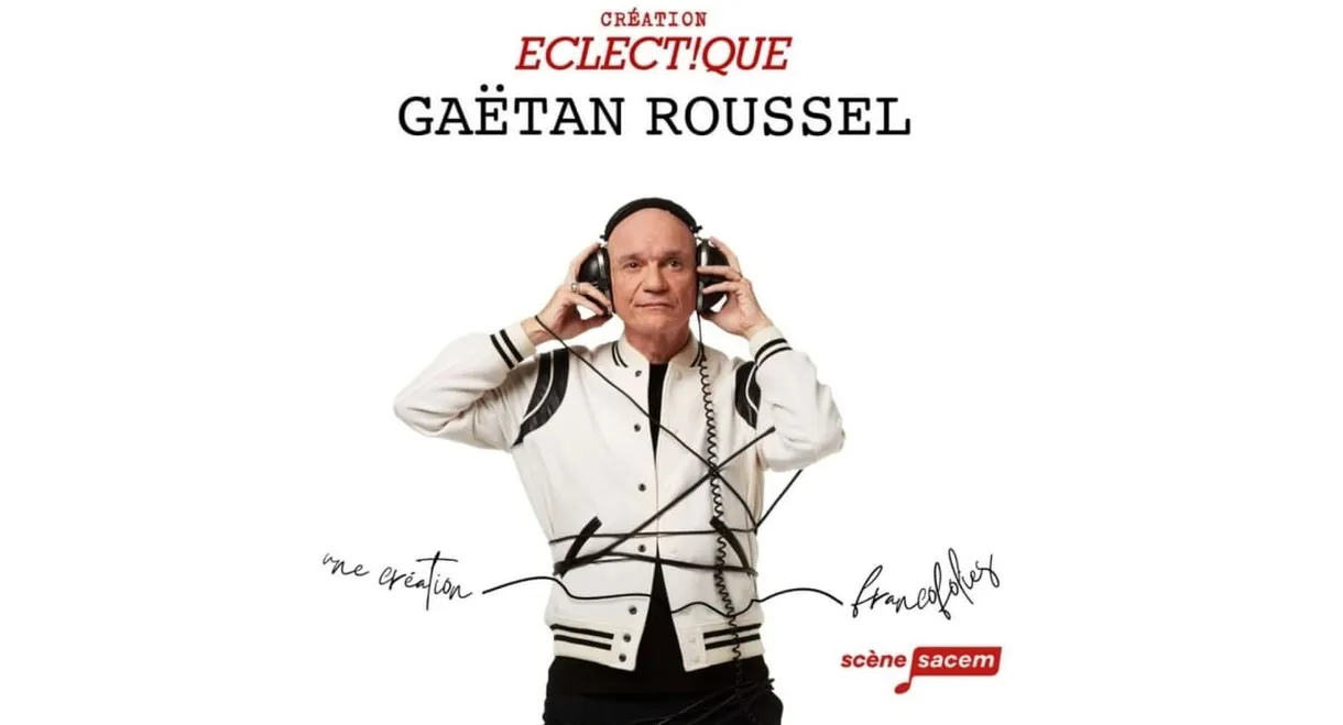 Gaëtan Roussel : Création éclect!que aux Francofolies de La Rochelle