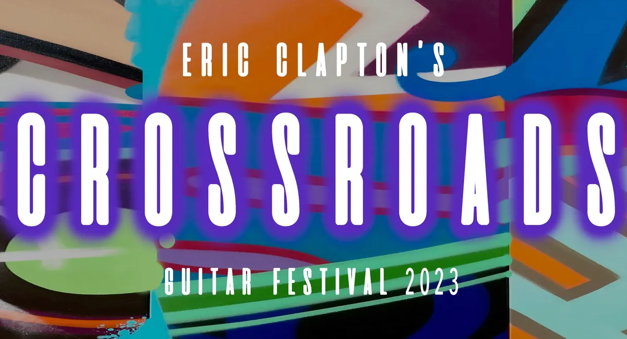 Eric Clapton’s Crossroads Guitar Festival 2023