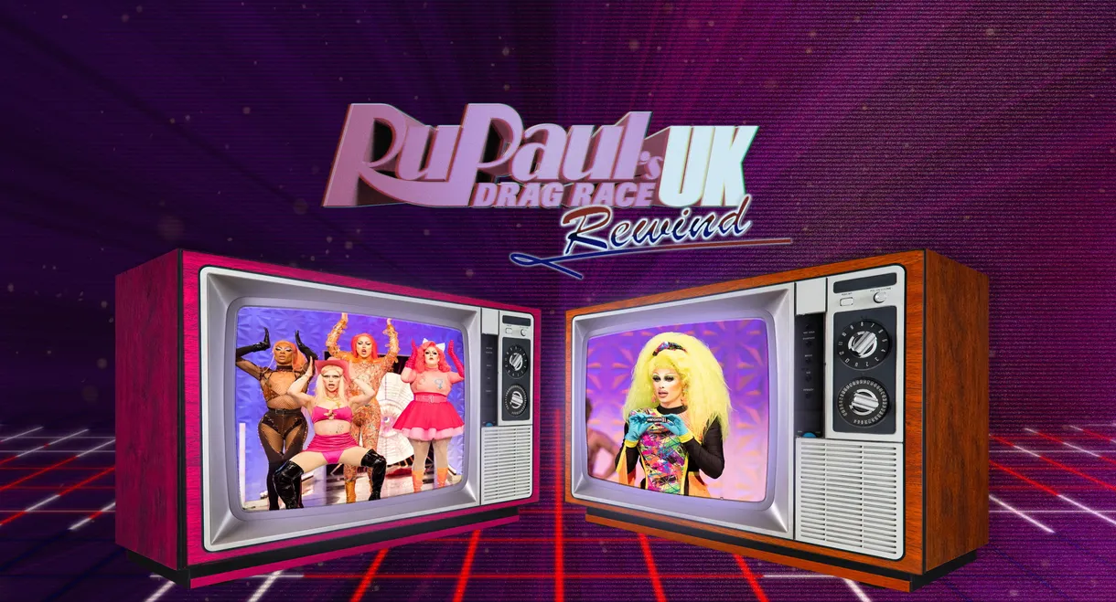 RuPaul's Drag Race UK: Rewind