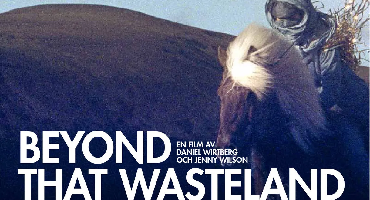 Beyond That Wasteland