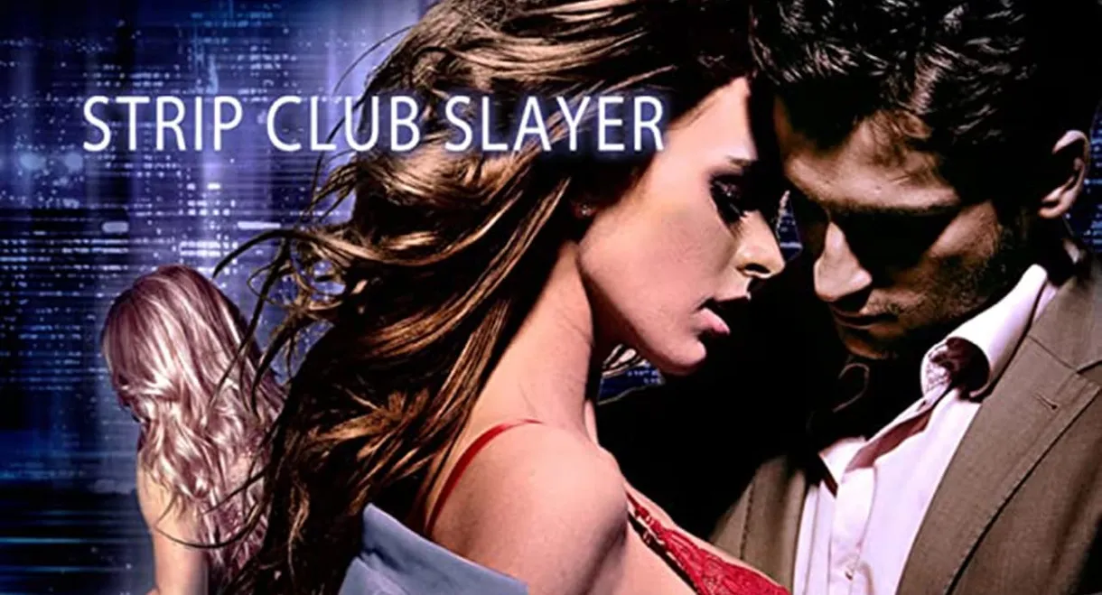Strip Club Slayer