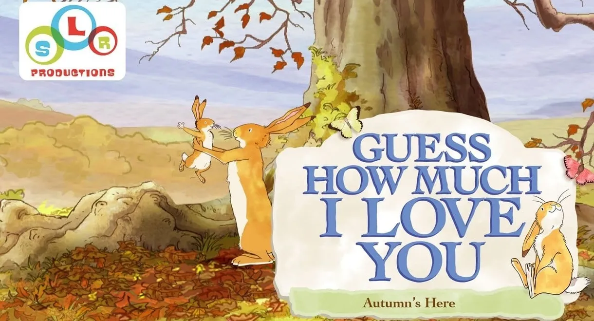 Guess How Much I Love You: Autumn's Here