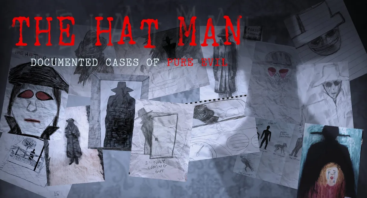 The Hat Man: Documented Cases of Pure Evil