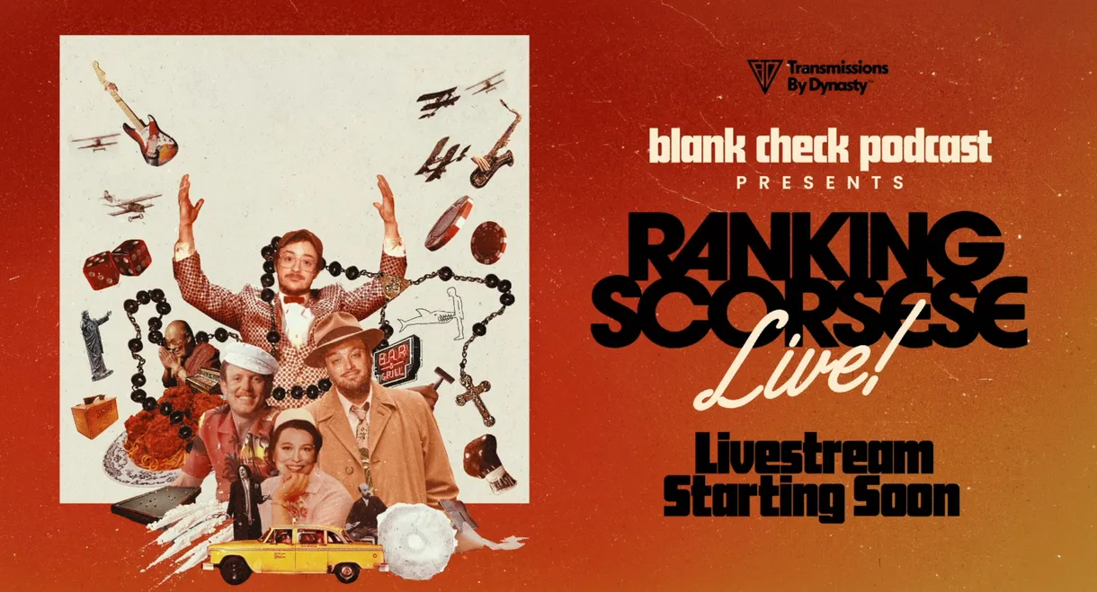 Blank Check Presents: Ranking Scorsese Live!