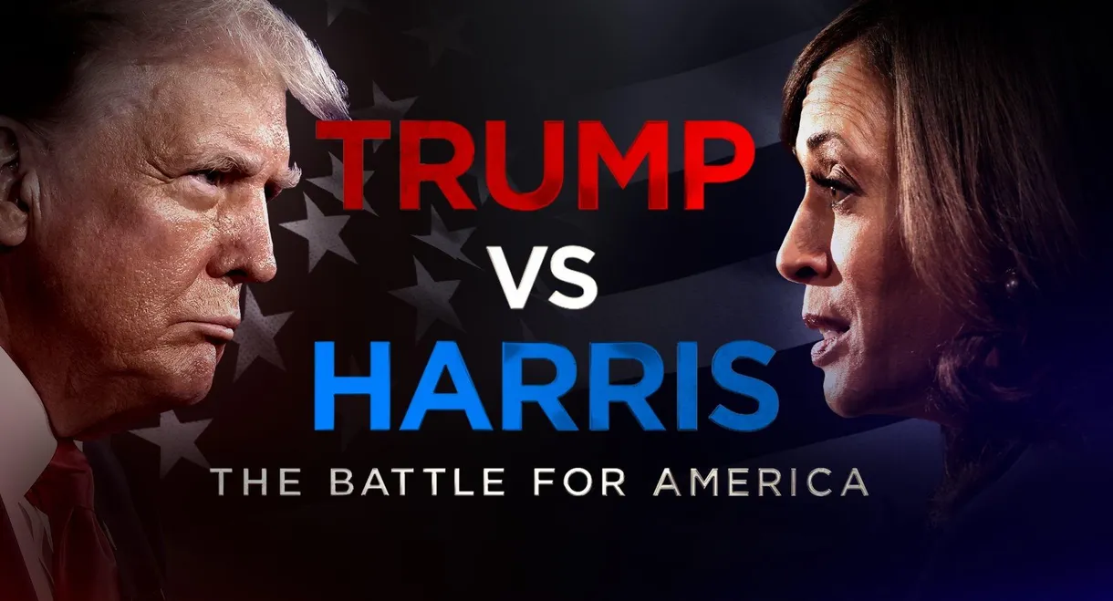 Trump vs. Harris: The Battle for America