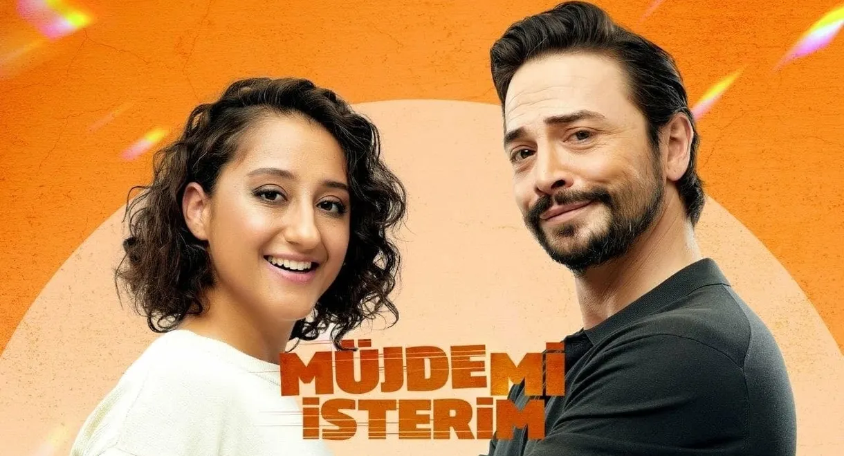 Müjdemi İsterim