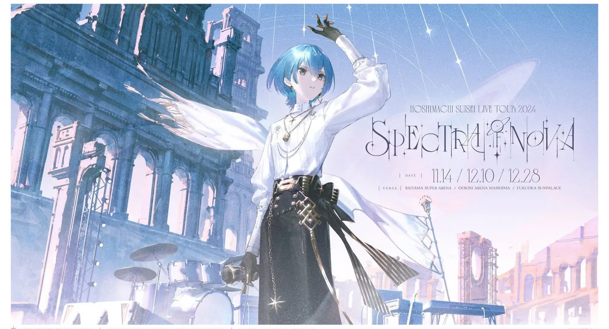 Hoshimachi Suisei Live Tour "Spectra of Nova" - Fukuoka Sunpalace