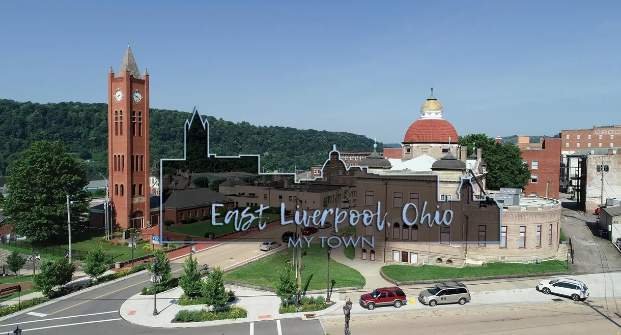 East Liverpool, Ohio: My Town