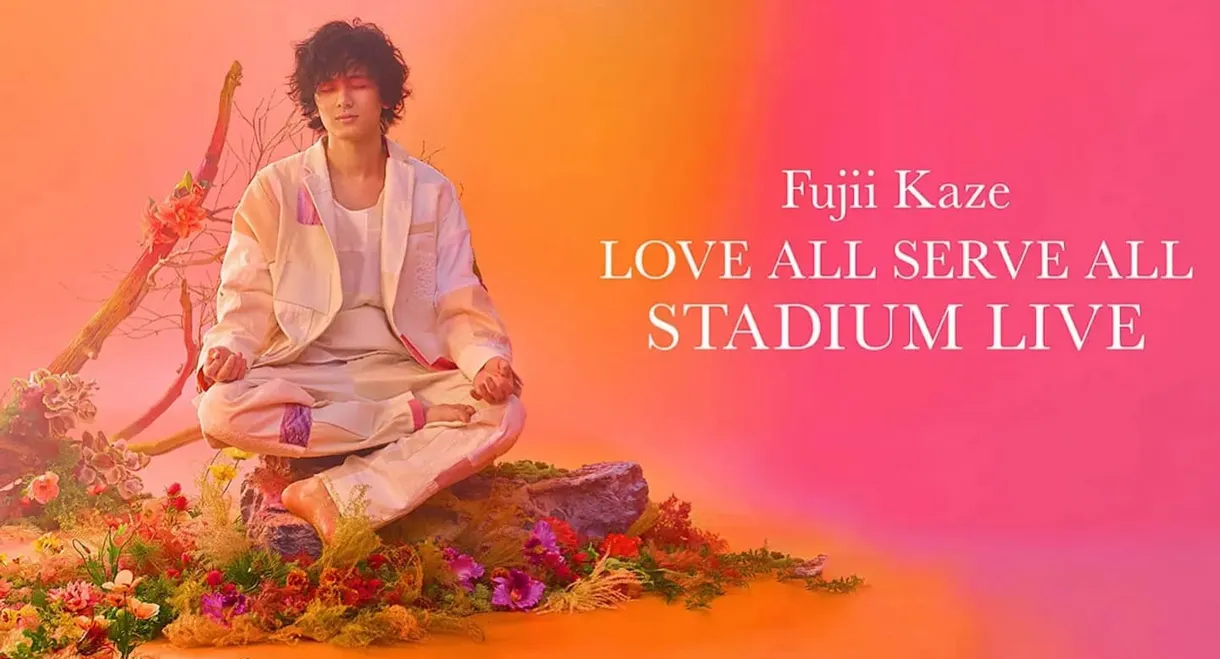 Fujii Kaze Love All Serve All Stadium Live