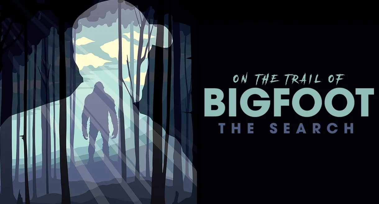 On the Trail of Bigfoot: The Search