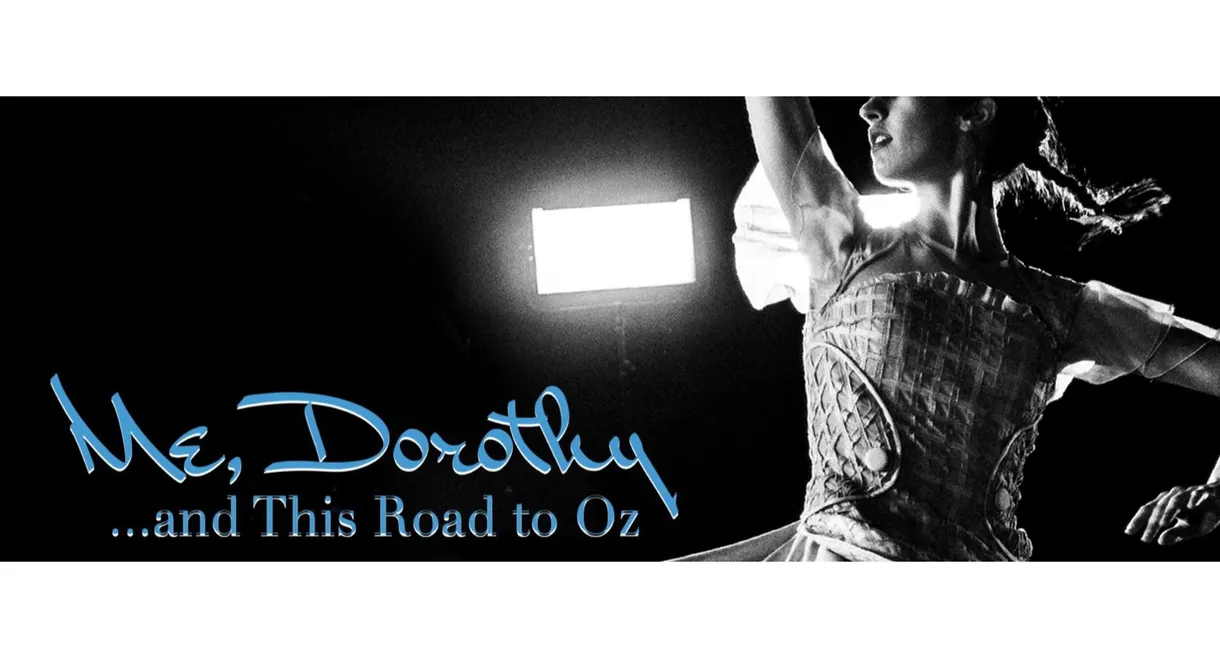 Me, Dorothy...and This Road To Oz