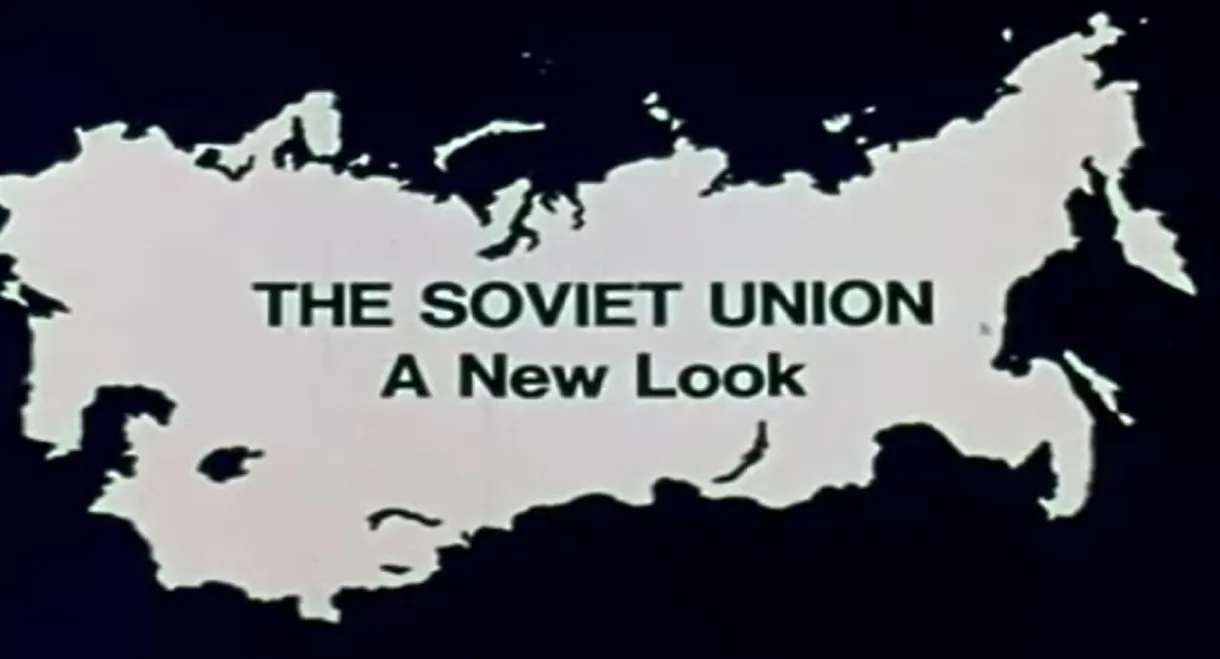 The Soviet Union: A New Look