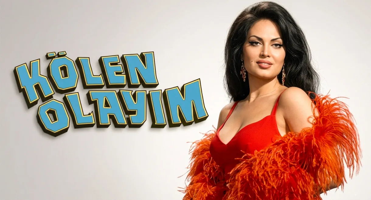 Kölen Olayım