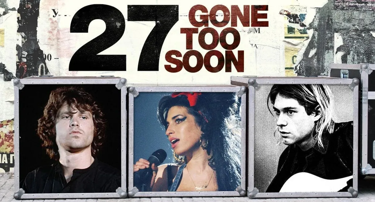 27: Gone Too Soon