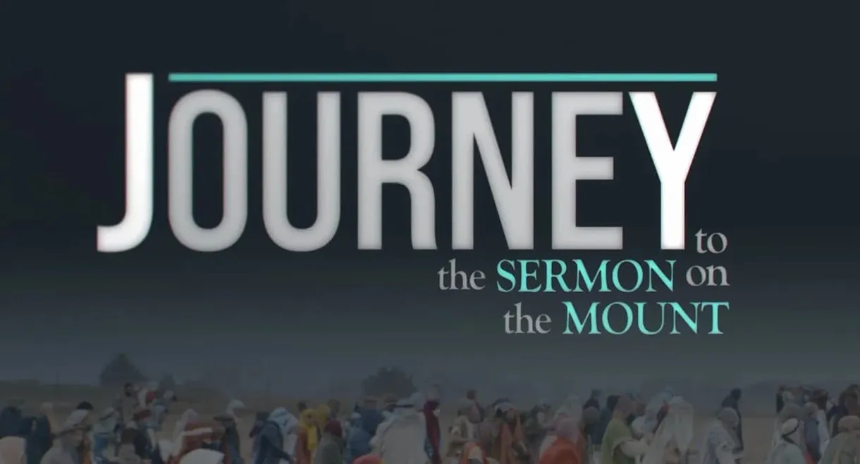 Journey to the Sermon on the Mount