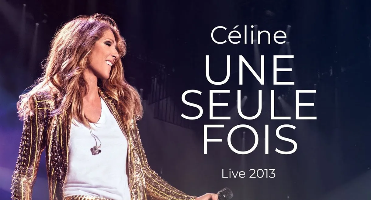 Celine... une seule fois