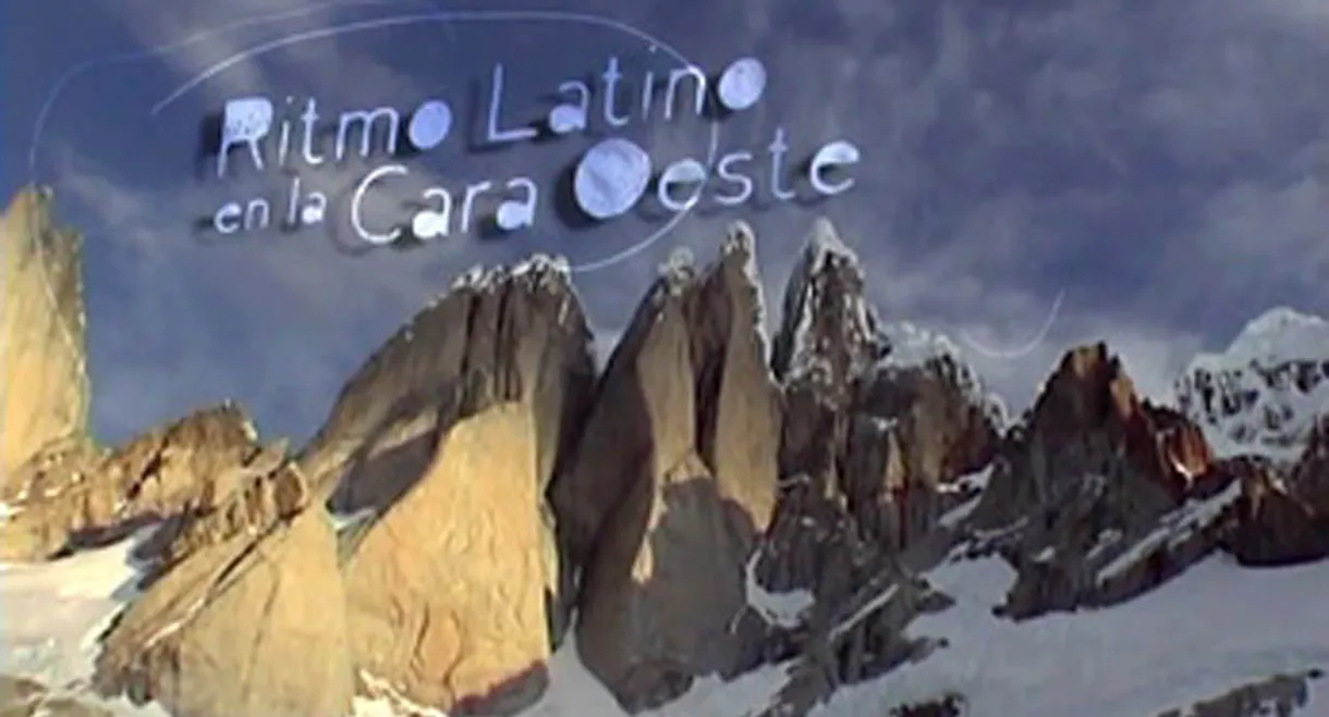 Cerro Torre - Ritmo Latino en la Cara Oeste
