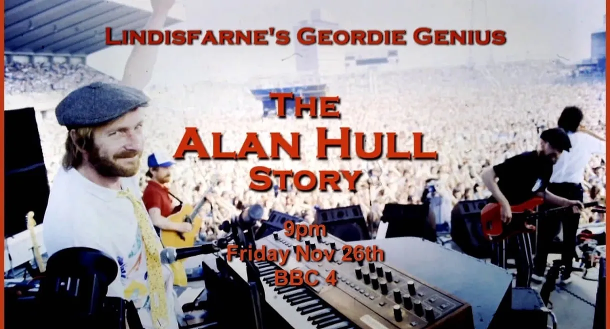Lindisfarne’s Geordie Genius: The Alan Hull Story