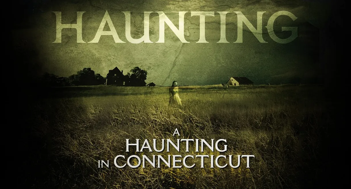 A Haunting In Connecticut