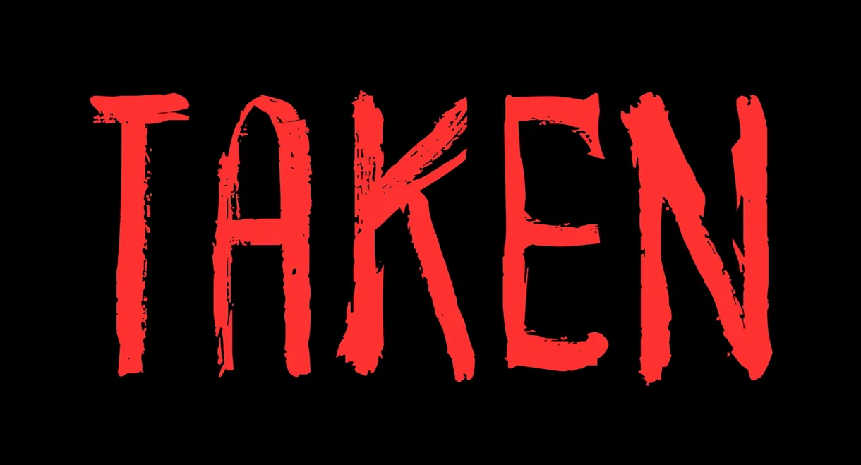 TAKEN