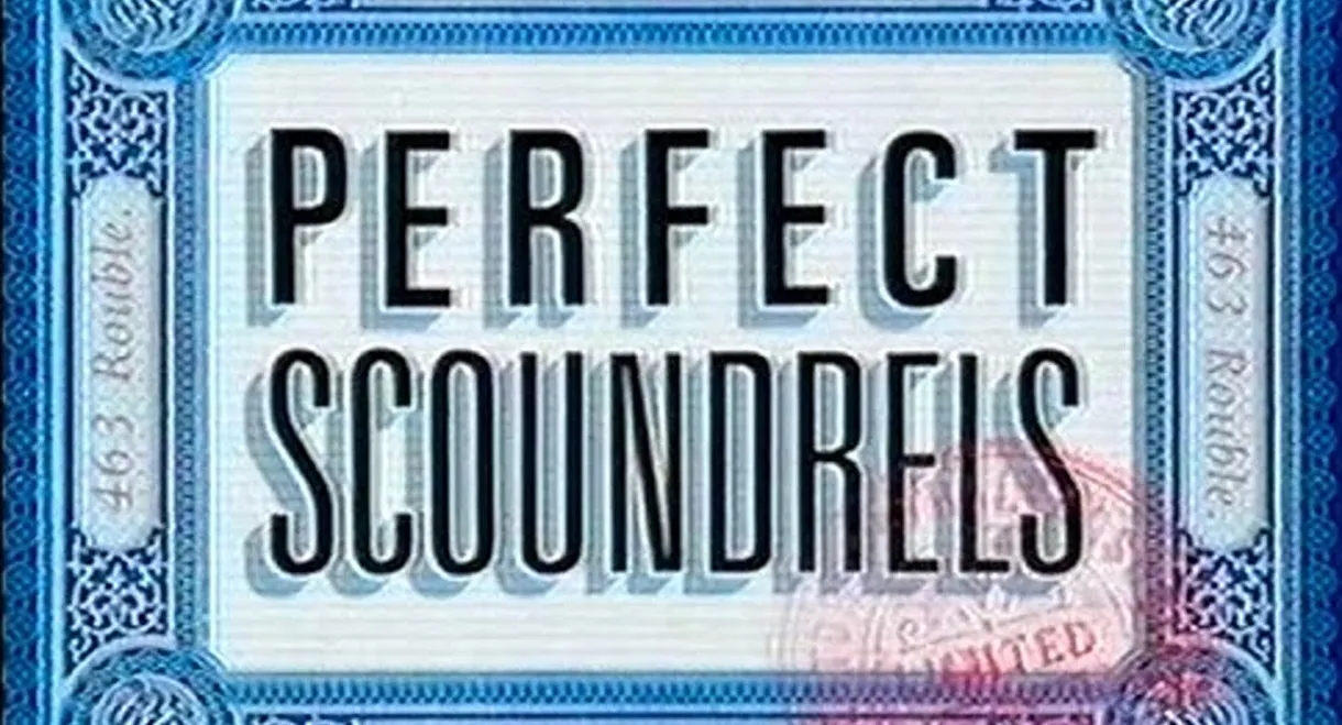 Perfect Scoundrels