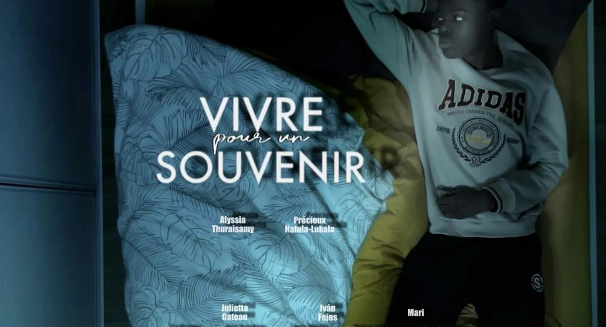 Vivre pour un souvenir