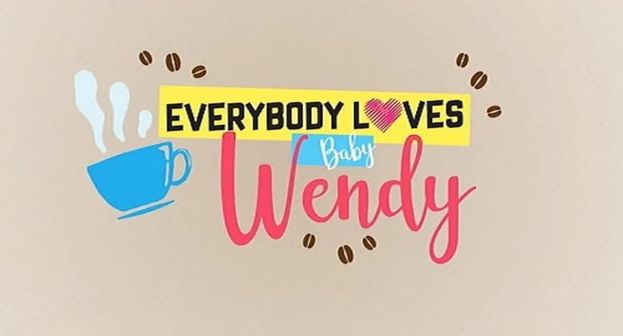 Everybody Loves Baby Wendy