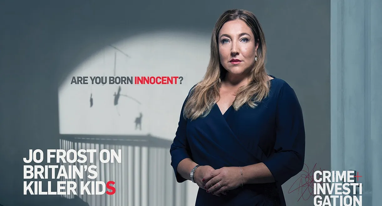 Jo Frost On Britain's Killer Kids