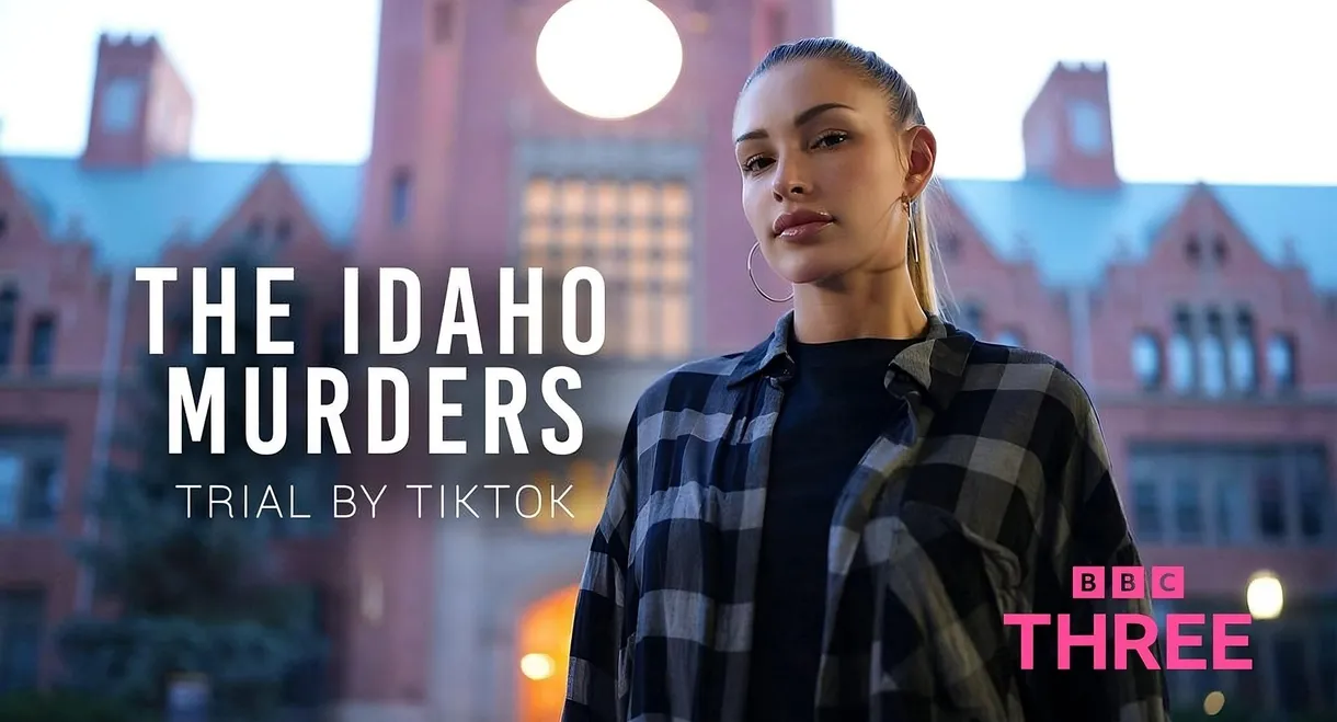 The Idaho Murders: Trial by TikTok