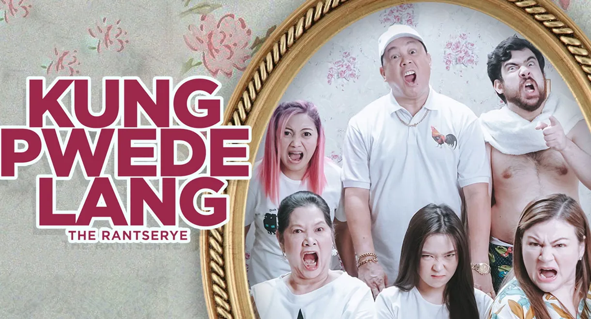 Kung Pwede Lang