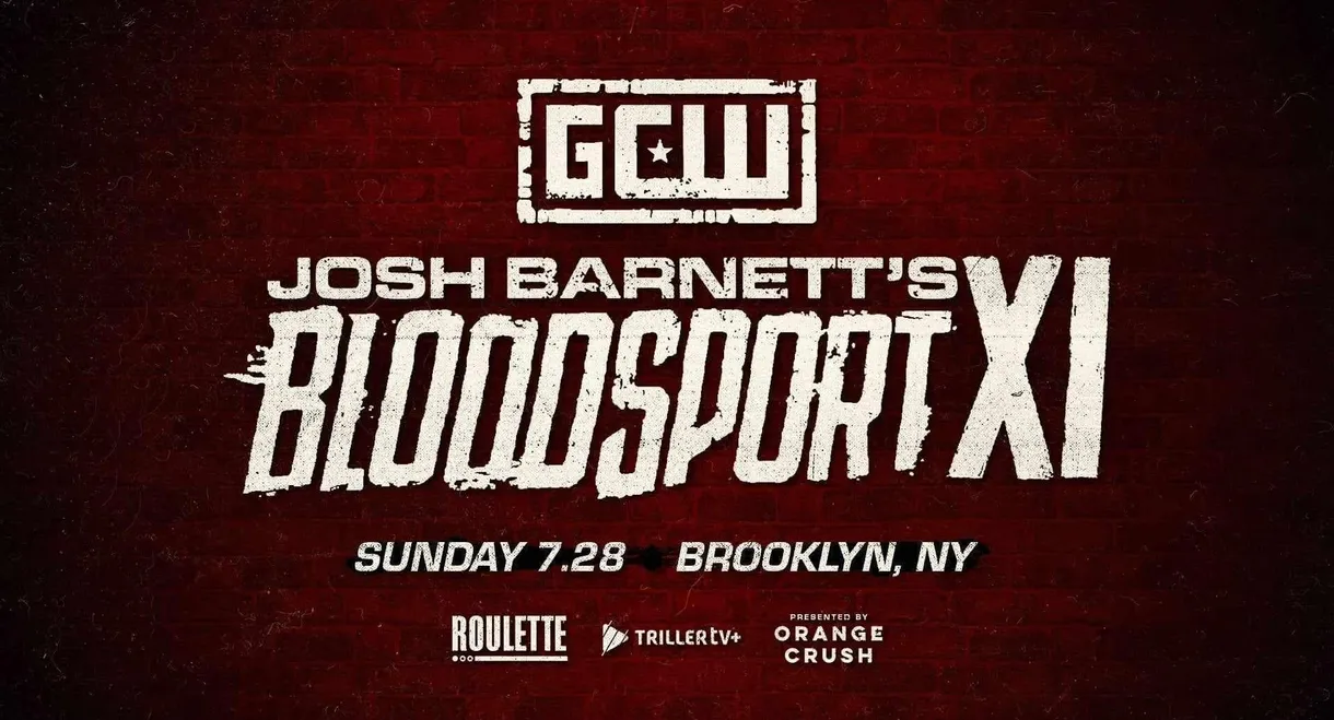 GCW Josh Barnett's Bloodsport XI