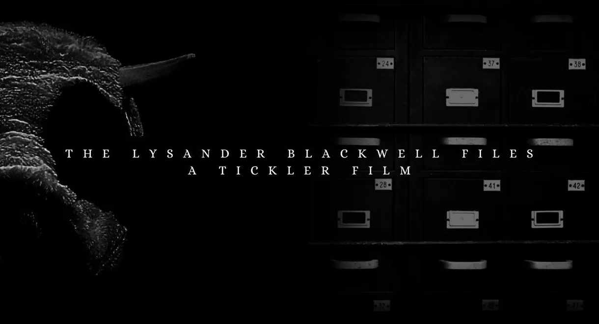 The Lysander Blackwell Files: A Tickler Film