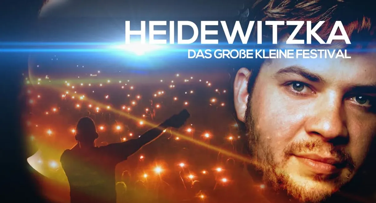 Heidewitzka - Das Große Kleine Festival