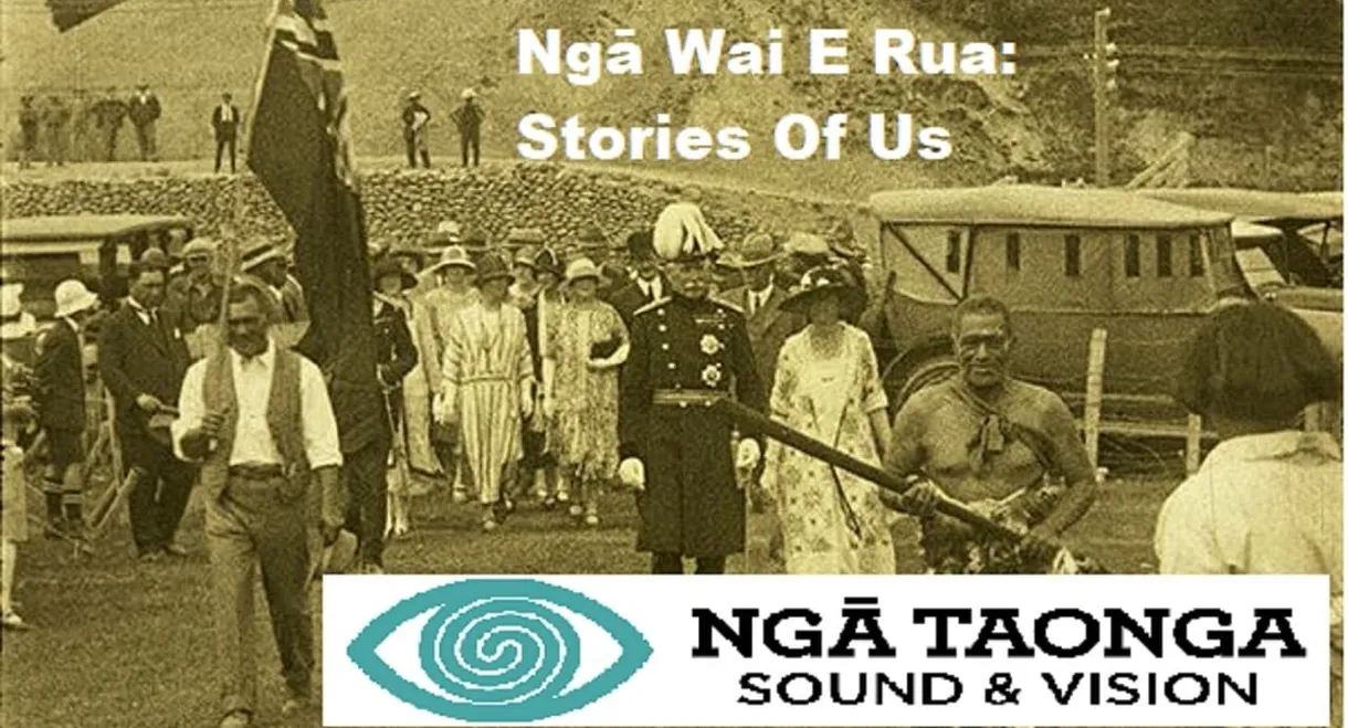 Ngā Wai E Rua: Stories Of Us