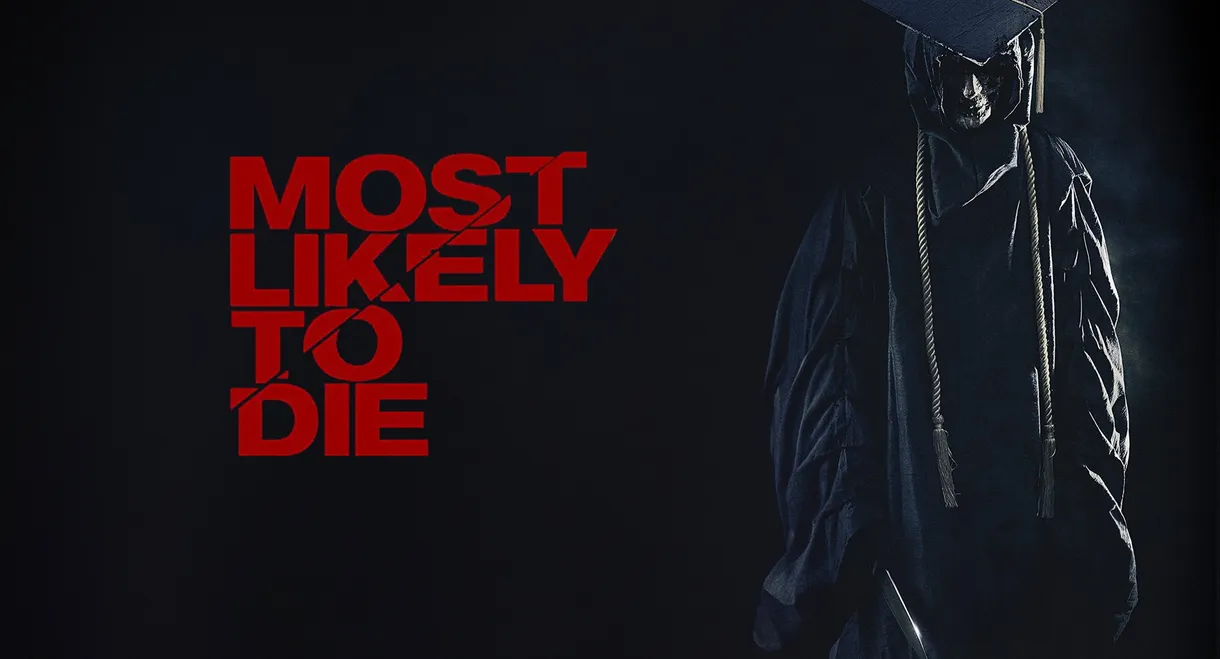 Most Likely to Die