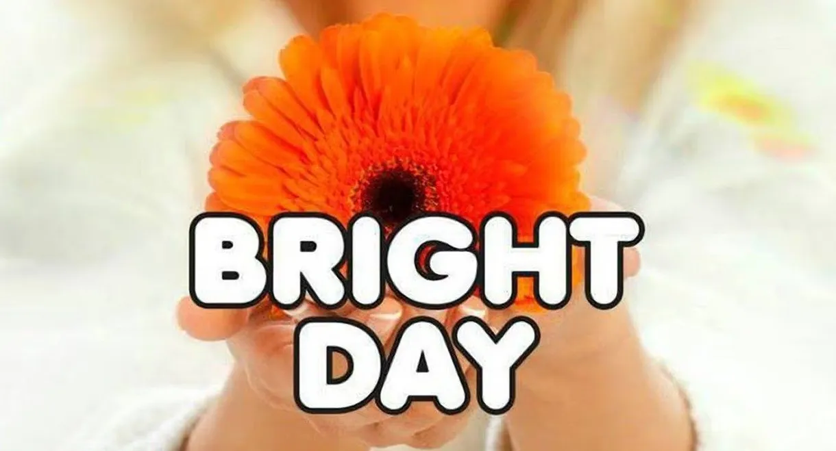 Bright Day