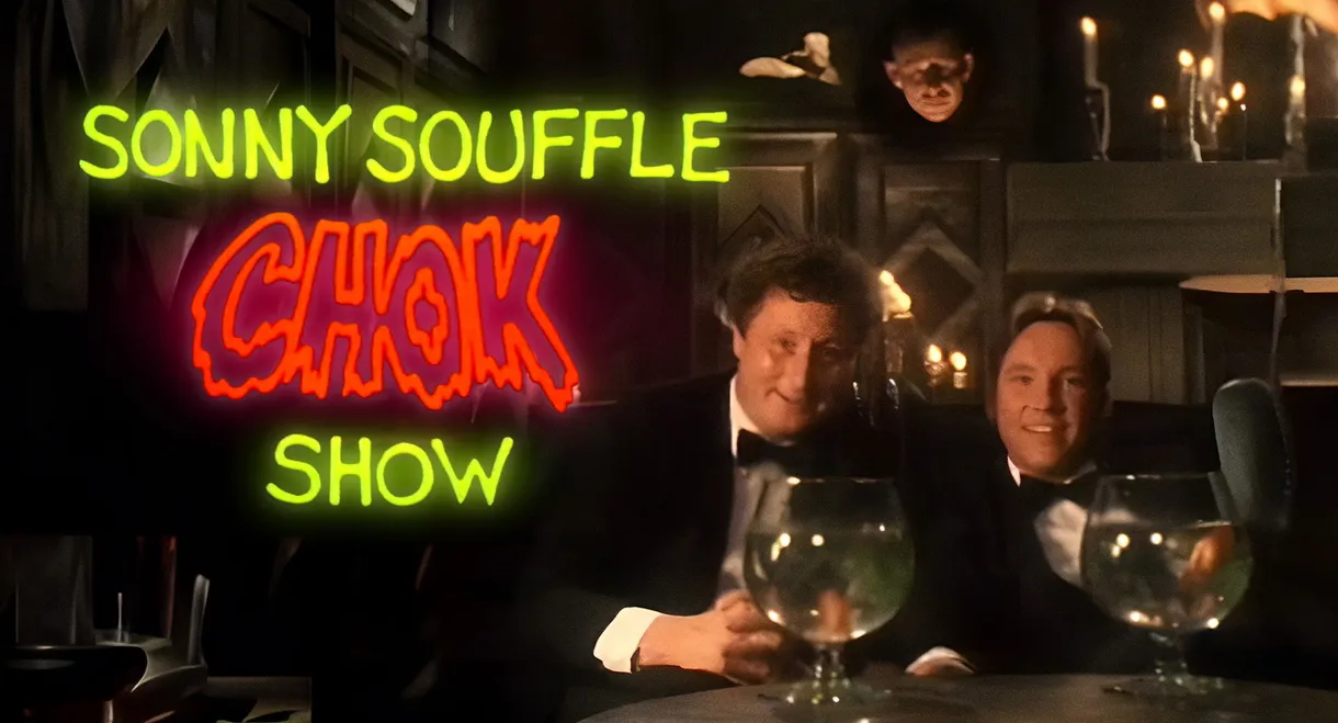 Sonny Soufflé chok show