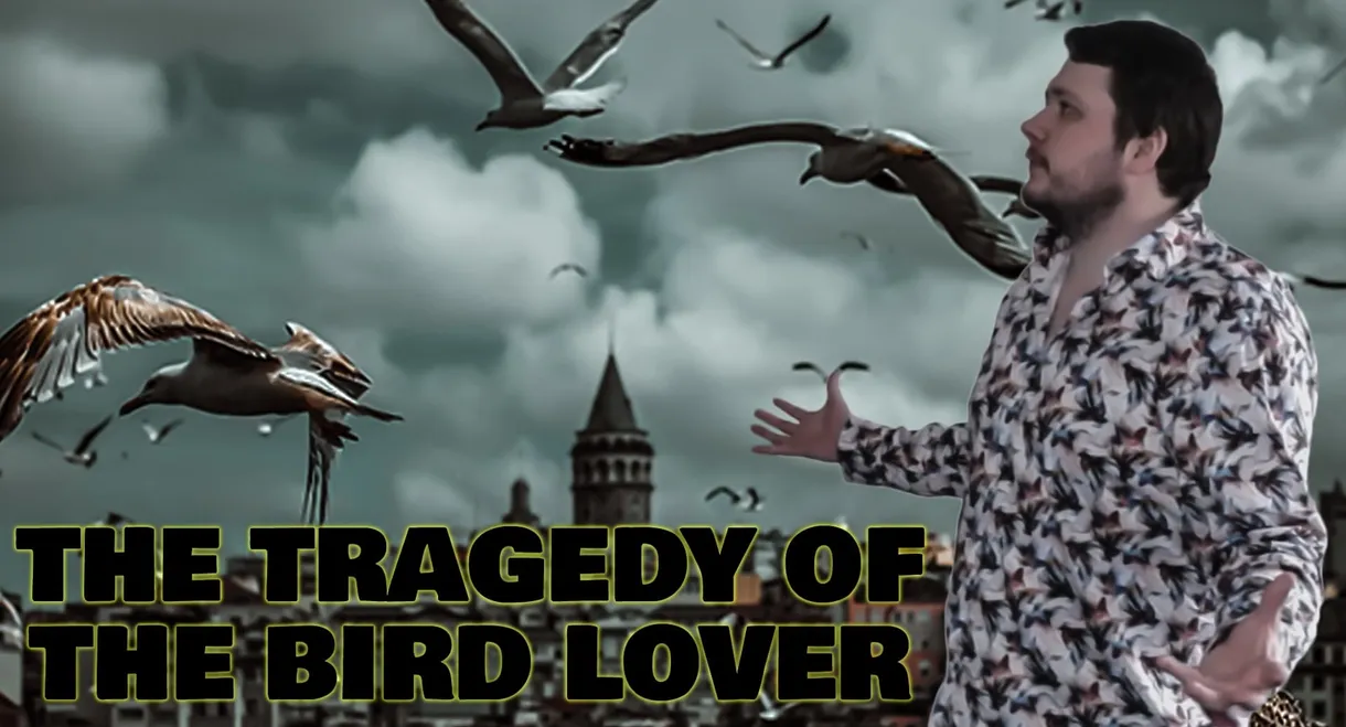 The Tragedy of the Bird Lover