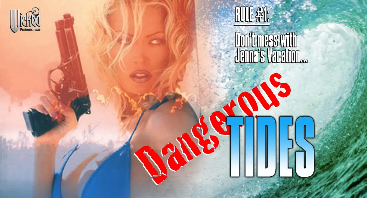 Dangerous Tides