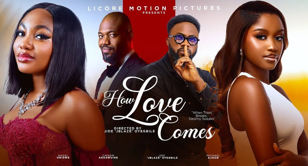 How Love Comes