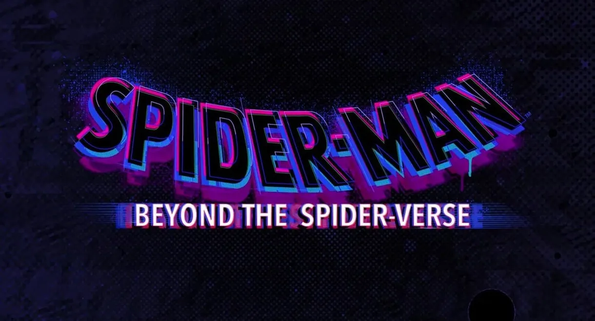 Spider-Man: Beyond the Spider-Verse