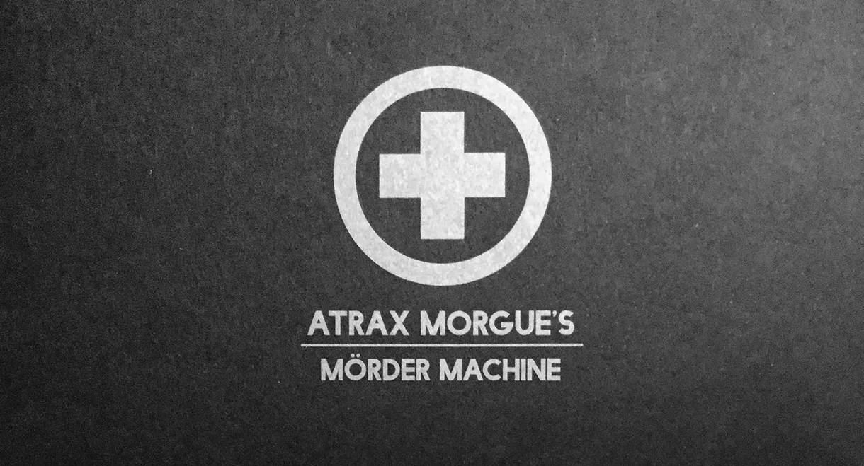 Atrax Morgue's Mörder Machine