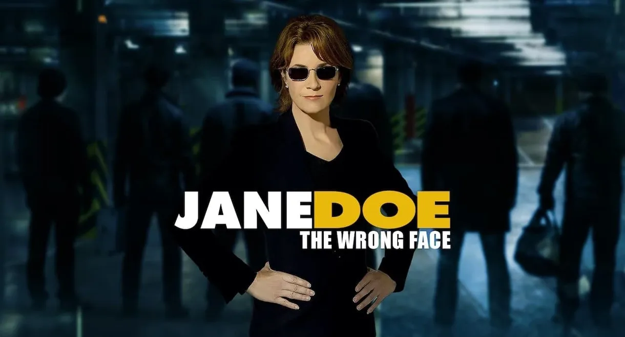 Jane Doe: The Wrong Face
