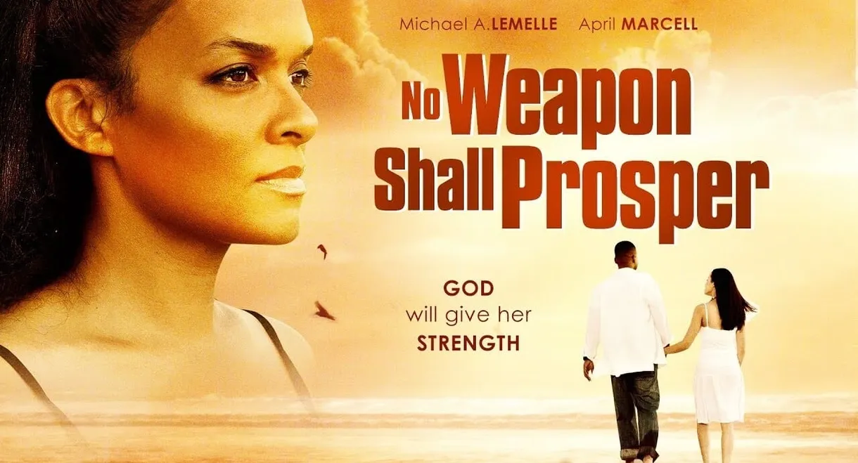 No Weapon Shall Prosper