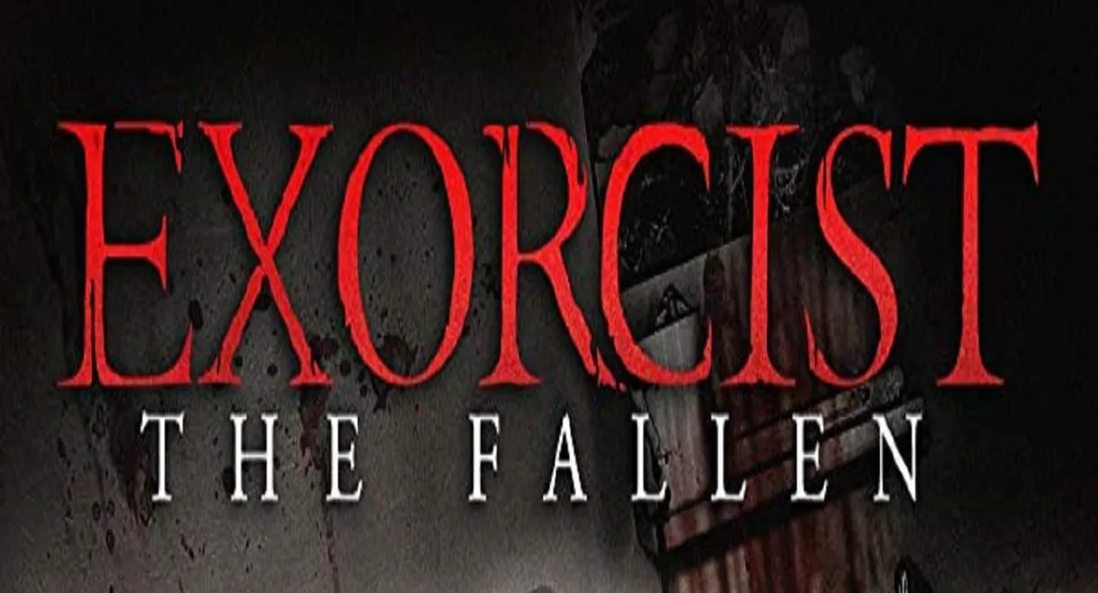 Exorcist: The Fallen