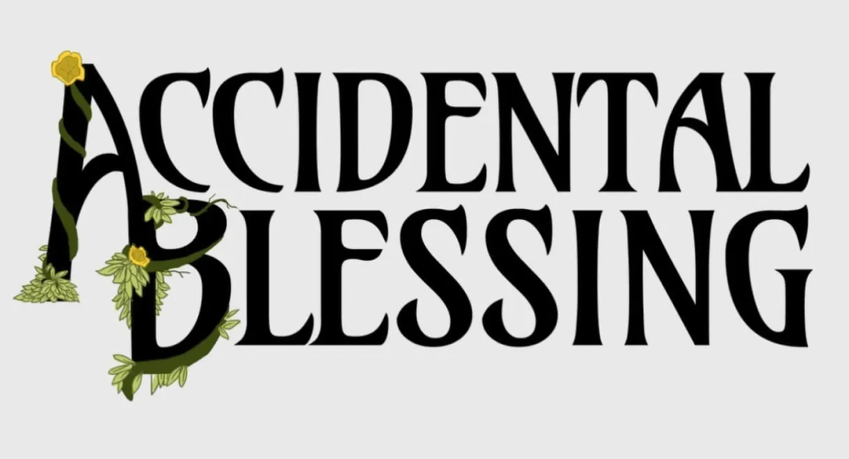 Accidental Blessings